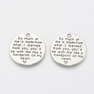 Tibetan Style Alloy Quote Pendants for Teachers' Day, Flat Round with Word, Cadmium Free & Lead Free,, Antique Silver, 24.5x1.5mm, Hole: 2mm(TIBE-Q085-05AS-LF)