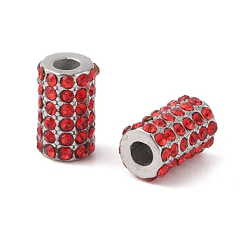 304 Stainless Steel Beads, with Rhinestone, Column, Stainless Steel Color, Ruby, 11x7mm, Hole: 3mm