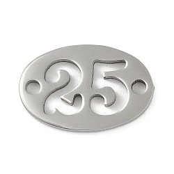 Non-Tarnish 304 Stainless Steel Flat Round Connector Charms, Laser Cut, Hollow Number 25 Links, Stainless Steel Color, 10.5x16x1.2mm, Hole: 1.6mm(STAS-L279-021P)