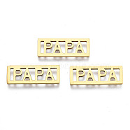 Ion Plating(IP) 201 Stainless Steel Filigree Joiners, Laser Cut, Rectangle with Word PAPA, Golden, 20x7.5x1mm, Hole: 1.2x5mm(STAS-T044-276G)
