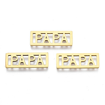 Ion Plating(IP) 201 Stainless Steel Filigree Joiners, Laser Cut, Rectangle with Word PAPA, Golden, 20x7.5x1mm, Hole: 1.2x5mm