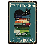 Iron Sign Posters, for Home Wall Decoration, Rectangle with Word It's Not Hoarding If It's Books, Book Pattern, 300x200x0.5mm(AJEW-WH0157-547)