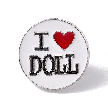 Valentine's Day Theme Enamel Pin, Word I Love Doll Alloy Brooch for Backpack Clothes, Platinum, Round Pattern, 26x2mm
