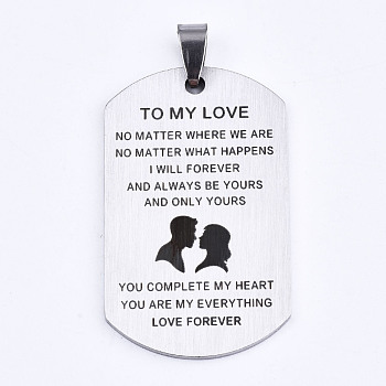 201 Stainless Steel Quote Pendants, Stamped Dog Tags, for Valentine's Day Gift Jewelry, Rectangle, Laser Cut, Stainless Steel Color, 45x27x1.5mm, Hole: 4x7.5mm