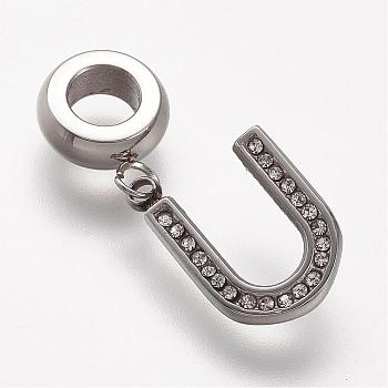 304 Stainless Steel European Dangle Charms, with Rhinestone, Letter.U, 24mm, Hole: 4.5mm, 12x10x1.5mm