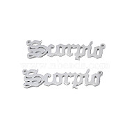 304 Stainless Steel Connector Charms, Word, Scorpio, 8x31x1mm, Hole: 0.8mm(STAS-N095-136H)