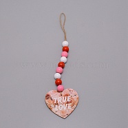 Valentine's Day Theme Schima Wood Beads & Hemp Rope Pendants Decorations, with Heart & Word TRUE LOVE, Pink, 295mm(HJEW-TAC0012-14)