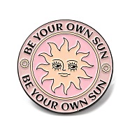 Sun with Word Be Your Own Sun Enamel Pin, Electrophoresis Black Zinc Alloy Brooch for Backpack Clothes, Colorful, 30.5x1.8mm(JEWB-H010-02EB-02)