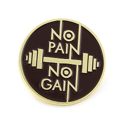 No Pain No Gain Word Enamel Pin, Flat Round Alloy Enamel Brooch for Backpack Clothes, Golden, Coffee, 30x9mm, Pin: 1mm(JEWB-O008-E02)