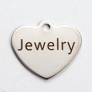 Non-Tarnish Stainless Steel Heart Pendants, with Word Jewelry, Cadmium Free & Nickel Free & Lead Free, Stainless Steel Color, 21x24x1mm, Hole: 2mm(STAS-L165-C23)