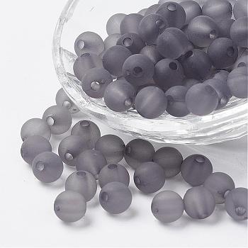 Transparent Acrylic Beads, Round, Frosted, Gray, 6mm, Hole: 1.8mm, about 4000pcs/500g