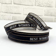 Printed Polyester Satin Ribbon, Word Best Wishes For You, Black, 1 inch(24mm), about 44.84 Yards(41m)/Roll(PAAG-PW0001-004C)