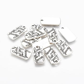 Tibetan Style Alloy Rectangle Pendants, with Words Find Joy in the Journey, Cadmium Free & Lead Free, Antique Silver, 21x10.5x2mm, Hole: 2mm