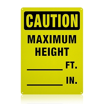 UV Protected & Waterproof Aluminum Warning Signs, Caution - Maximum Height __ Ft __ In Sign, Yellow, 350x250x1mm, Hole: 4mm