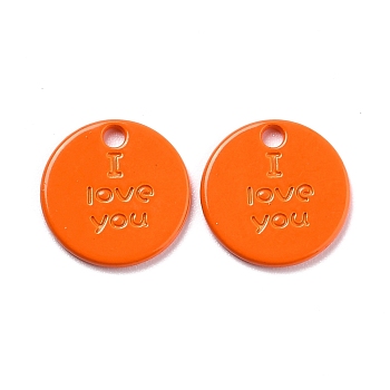 Alloy Spray Painted Charms, Flat Round with Word I love you, Dark Orange, 13x1.5mm, Hole: 1.6mm