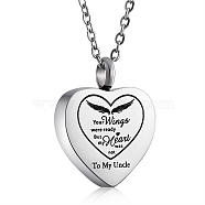 Stainless Steel Heart Urn Ashes Pendant Necklace, Word To My Uncle Memorial Jewelry for Men Women, Stainless Steel Color, 19.69 inch(50cm)(NJEW-SZ0001-60B)
