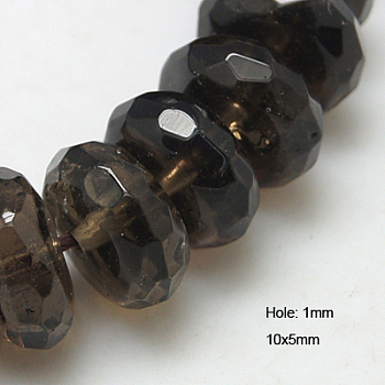 Natural Smoky Quartz Beads Strands, Faceted, Rondelle, 10x5mm, Hole: 1mm