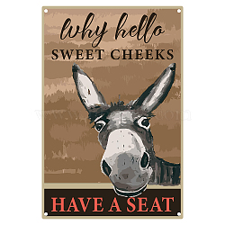 Iron Sign Posters, for Home Wall Decoration, Rectangle with Word Why Hello Sweet Cheeks Have A Seat, Donkey Pattern, 300x200x0.5mm(AJEW-WH0157-555)