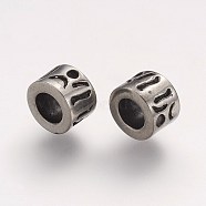 Stainless Steel European Beads, Column, Antique Silver, 8x5.5mm, Hole: 4mm(STAS-F067-07AS)