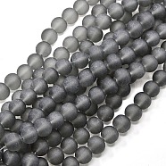 Transparent Glass Bead Strands, Frosted, Round, Gray, 6mm, Hole: 1.3~1.6mm, about 140pcs/strand, 31.4 inch(GLAA-S031-6mm-12)