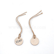 Flat Round with Word Soap Wooden Hangtag Ornaments, with Hemp Cord, for Winebottle Pendant Decoration, BurlyWood, 160mm, Flat Round: 29x2mm(HJEW-WH0036-09)