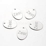 Spray Painted Stainless Steel Pendants, Oval with Word Zest, Stainless Steel Color, 30x22x1mm, Hole: 3mm(STAS-I048-L16)