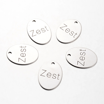 Spray Painted Stainless Steel Pendants, Oval with Word Zest, Stainless Steel Color, 30x22x1mm, Hole: 3mm