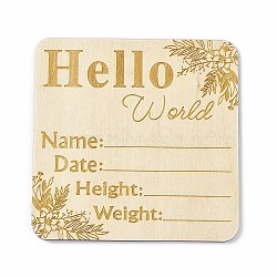 Wooden Hello World Baby Photo Props, Birth Announcement Plaques, Wooden Growth Milestone Signs, Square, 9.95x9.95x0.3cm(WOOD-D023-03)