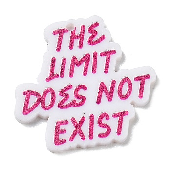 Acrylic Pendants, Word THE LIMIT DOES NOT EXIST, Deep Pink, 26.5x28.5x2mm, Hole: 1.4mm