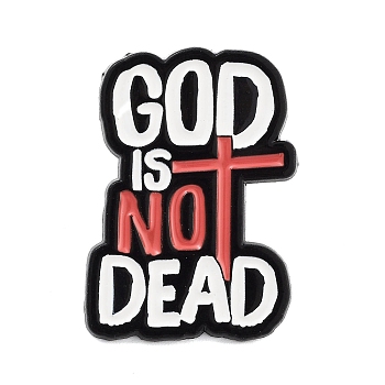 Word Black Alloy Brooches, Enamel Pins, for Backpack Clothes, God Is Not Dead, 30.5x21x2mm