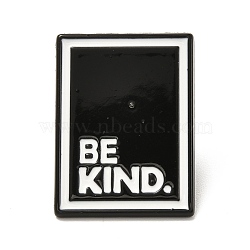 Be Kind Enamel Pin, Rectangle Alloy Enamel Brooch for Backpacks Clothes, Electrophoresis Black, Black, 24.5x18x10.4mm(JEWB-C009-38)