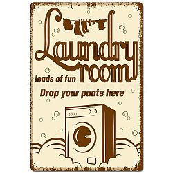 Tinplate Sign Poster, Vertical, for Home Wall Decoration, Rectangle with Laundry Room Loads Of Fun Drop Your Pants Here, Washing Machine Pattern, 300x200x0.5mm(AJEW-WH0157-415)