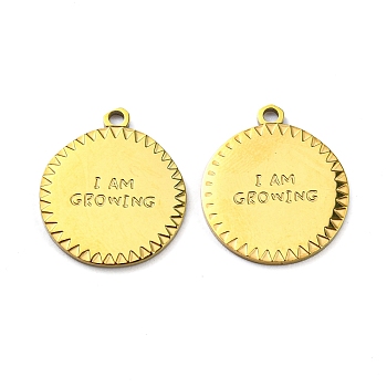 Ion Plating(IP) 316L Surgical Stainless Steel Pendants, Textured, Flat Round with Word I Am Growing, Real 18K Gold Plated, 17x15x1mm, Hole: 1.5mm