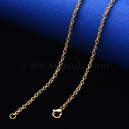 PVD Vacuum Plating 304 Stainless Steel Cable Chain Necklace, with Lobster Claw Clasp, Real 18K Gold Plated, 19.68 inch(50cm), Link: 2.7x2x0.6mm(NJEW-S420-007B-G)