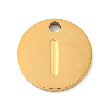 Ion Plating(IP) 304 Stainless Steel Pendants, Laser Cut, Flat Round with Letter Charm, Golden, Letter I, 10x1mm, Hole: 1.4mm