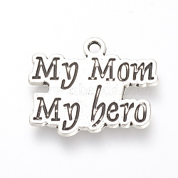 Mother's Day Theme, Tibetan Style Alloy Pendants, My Mom My Hero, Cadmium Free & Lead Free, Antique Silver, 20.5x25x1mm, Hole: 2mm(X-TIBE-S302-10AS-RS)