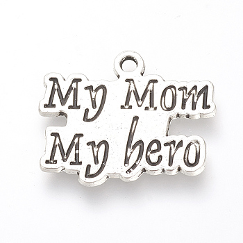 Mother's Day Theme, Tibetan Style Alloy Pendants, My Mom My Hero, Cadmium Free & Lead Free, Antique Silver, 20.5x25x1mm, Hole: 2mm