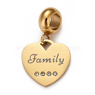 Ion Plating(IP) 304 Stainless Steel European Dangle Charms, Large Hole Pendants, with Rhinestone, Heart with Word Family, Golden, 23mm, Hole: 4mm, Pendant: 13.5x14x1mm(STAS-O097-09G)