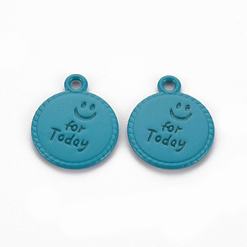 Spray Painted Alloy Pendants, Cadmium Free & Lead Free, Flat Round with Word For Today, Teal, 17x14x1.5mm, Hole: 1.8mm