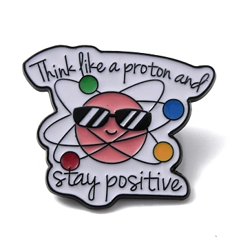 Word Think Like a Proton and Stay Positive Enamel Pin, Aolly Chemical Theme Brooch for Backpack Clothes, Colorful, 25.5x30x1.5mm