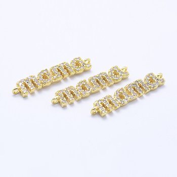 Brass Micro Pave Cubic Zirconia Links, For Mother's Day Jewelry Making, Clear, Lead Free & Nickel Free & Cadmium Free, Word Mama, Golden, 24x5x2mm, Hole: 1mm