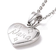 304 Stainless Steel Heart with Word Nana Pendant Necklace for Women, Stainless Steel Color, 19.69 inch(50cm)(STAS-E154-13P)