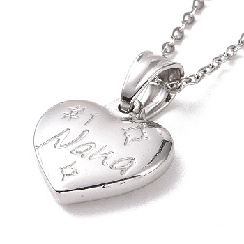 304 Stainless Steel Heart with Word Nana Pendant Necklace for Women, Stainless Steel Color, 19.69 inch(50cm)