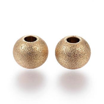 Ion Plating(IP) 201 Stainless Steel Textured Beads, Round, Golden, 8x7mm, Hole: 3mm