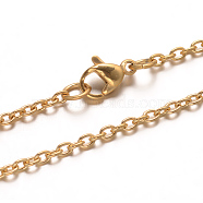 304 Stainless Steel Cable Chain Necklaces, with Lobster Claw Clasps, Golden, 29.52 inch(75cm)(NJEW-L398-04G)