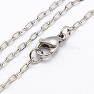 Trendy Unisex 304 Stainless Steel Cable Chain Necklaces, with Lobster Clasps, Stainless Steel Color, 17.7 inch(44.9cm)(NJEW-M046-C-02)