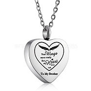 Stainless Steel Heart Urn Ashes Pendant Necklace, Word To My Brother Memorial Jewelry for Men Women, Stainless Steel Color, 19.69 inch(50cm)(NJEW-SZ0001-60J)