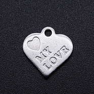 Valentine's Day Theme, 201 Stainless Steel Charms, Heart with Word My Love, Stainless Steel Color, 13x12.5x1mm, Hole: 1.5mm(STAS-S105-T705)