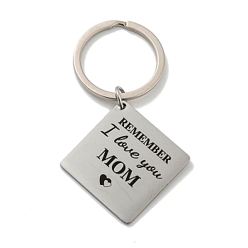 Mother's Day Gift 201 Stainless Steel Word Remember I Love You Mom Keychains, with Iron Key Rings, Rhombus, 72.50mm