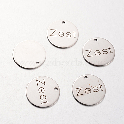 Non-Tarnish Spray Painted Stainless Steel Pendants, Flat Round with Words Zest, Stainless Steel Color, 20x1mm, Hole: 2mm(STAS-I048-C06)